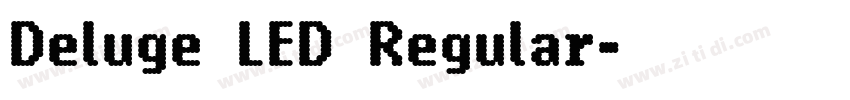 Deluge LED Regular字体转换